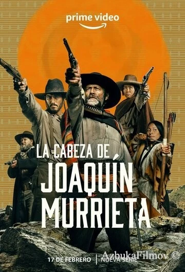 Фильм Голова Хоакина Мурьеты (2023)