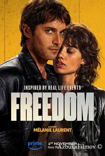 Фильм Свобода (2024)