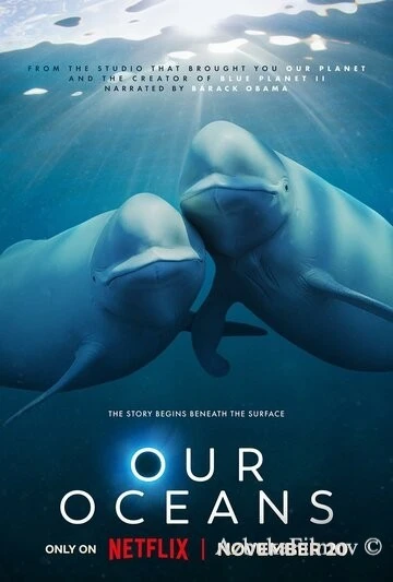 Фильм Наши океаны (2024)