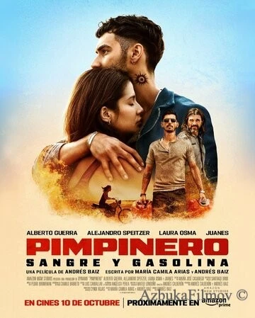 Фильм Пимпинеро: Кровь и бензин (2024)
