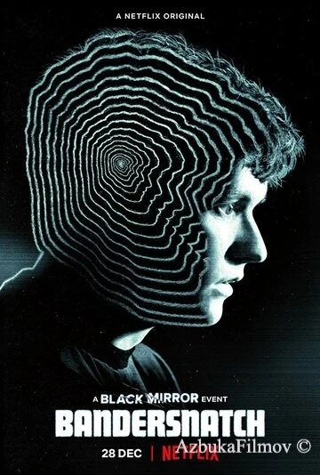 Фильм Черное зеркало. Бандерснэтч (2018)