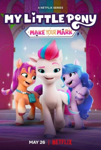 Фильм My Little Pony: Зажги свою искорку (2022)