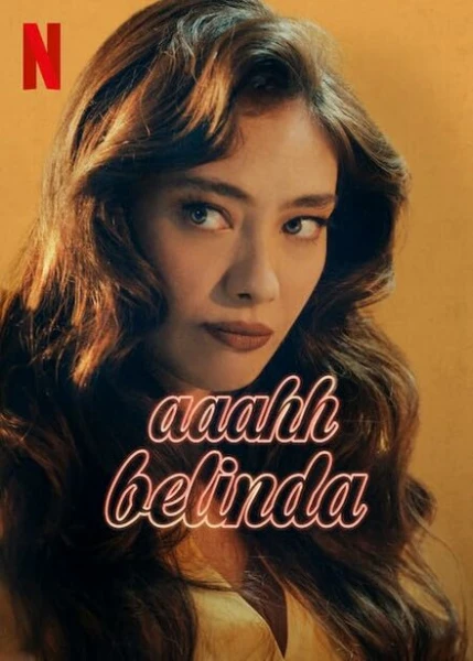 Фильм Ах, Белинда (2023)