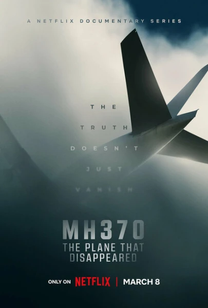 Фильм MH370: Самолёт, который исчез (2023)