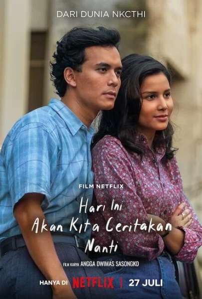 Фильм Hari Ini Akan Kita Ceritakan Nanti (2023)