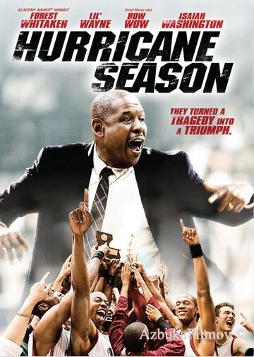 Фильм Сезон ураганов (2009)
