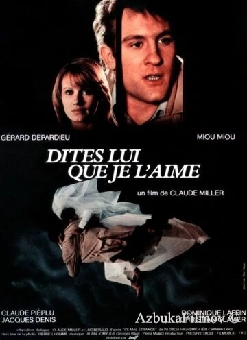 Фильм Скажите ей, что я ее люблю (1977)