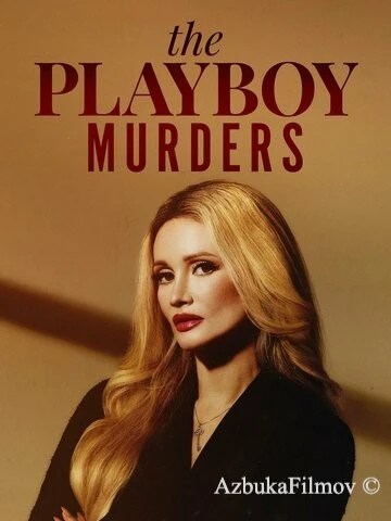 Фильм Убийства в мире Playboy (2023)