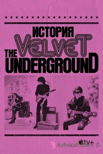 Фильм The Velvet Underground (2021)