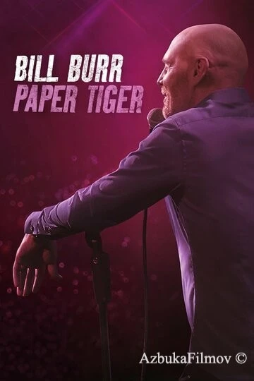 Фильм Билл Бёрр: Бумажный тигр (2019)