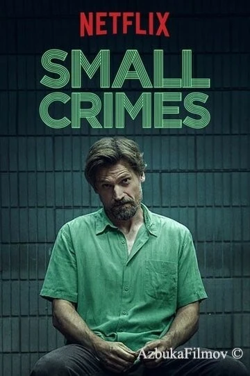 Фильм Мелкие преступления (2016)