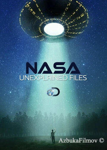 Фильм НАСА: Необъяснимые материалы (2012)