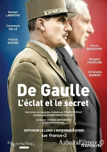 Фильм Де Голль. Великое и сокровенное (2020)