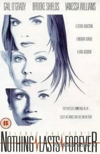 Фильм Ничто не вечно (1995)