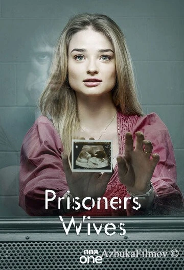 Фильм Жёны заключенных (2012)