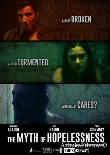 Фильм Миф о безнадёжности (2016)
