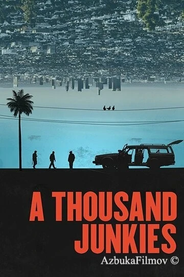 Фильм Тысяча торчков (2017)