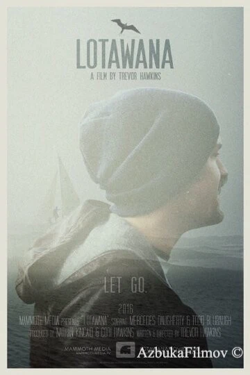 Фильм Лотавана (2022)