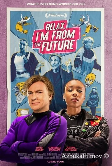Фильм Расслабься, я из будущего (2022)