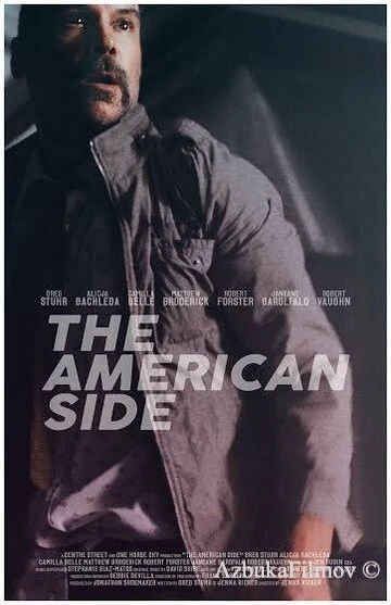 Фильм Американская сторона (2016)