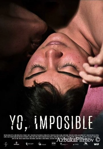 Фильм Yo Imposible (2018)