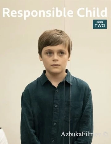 Фильм Ответственный ребенок (2019)