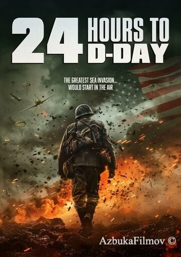 Фильм 24 Hours to D-Day (2024)