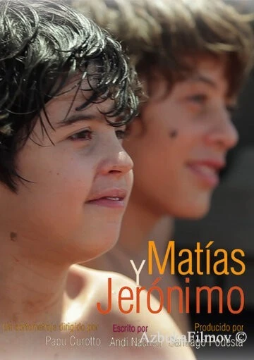 Фильм Матиас и Херонимо (2015)