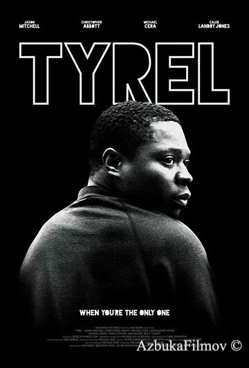 Фильм Тайрел (2018)