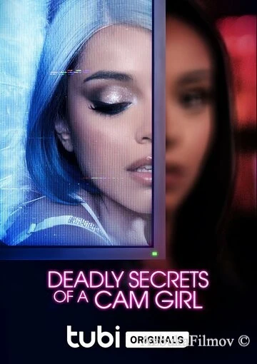 Фильм Смертельные секреты вебкам-модели (2023)