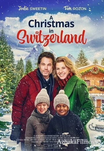 Фильм Рождество в Швейцарии (2022)