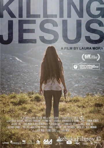 Фильм Убить Хесуса (2017)
