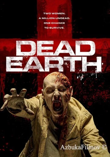 Фильм Мёртвая земля (2020)