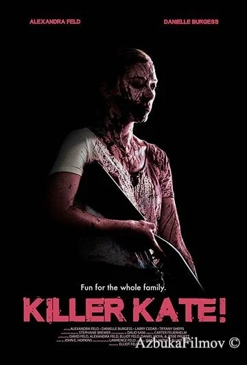 Фильм Убийца Кэйт! (2018)