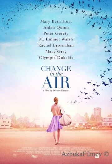 Фильм Перемены в воздухе (2018)