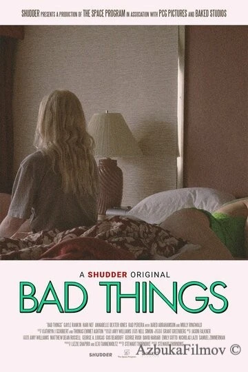 Фильм Плохие вещи (2023)