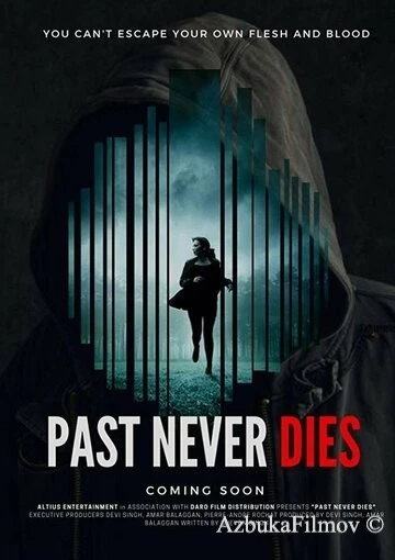 Фильм Прошлое никогда не умирает (2019)