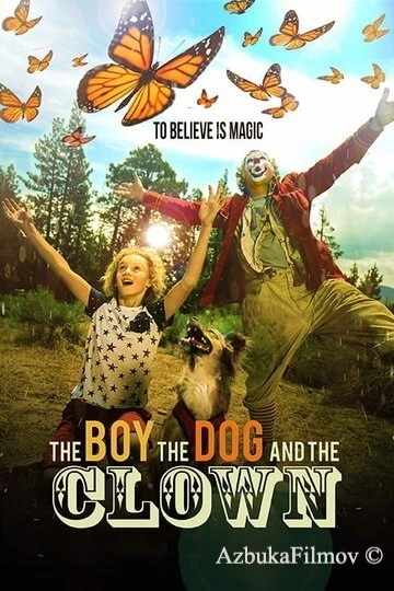 Фильм Мальчик, собака и клоун (2019)