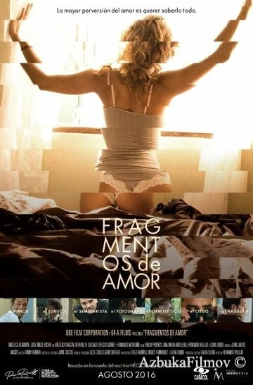 Фильм Фрагменты любви (2016)