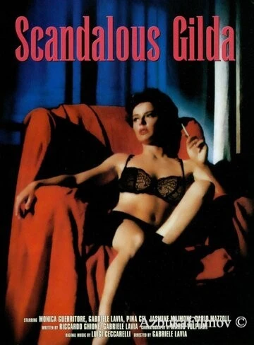 Фильм Скандальная Джильда (1985)