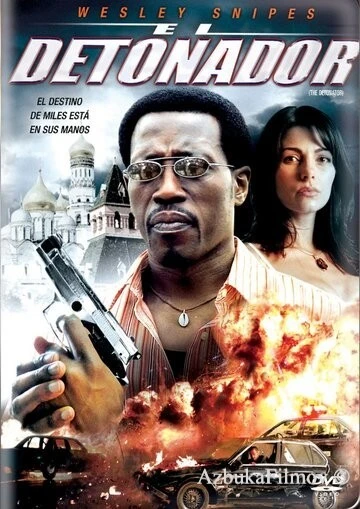 Фильм Детонатор (2006)