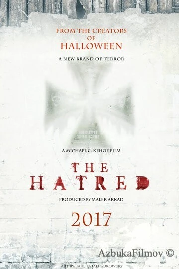 Фильм Ненависть (2017)