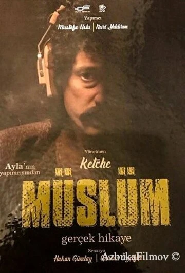Фильм Мюслюм (2018)