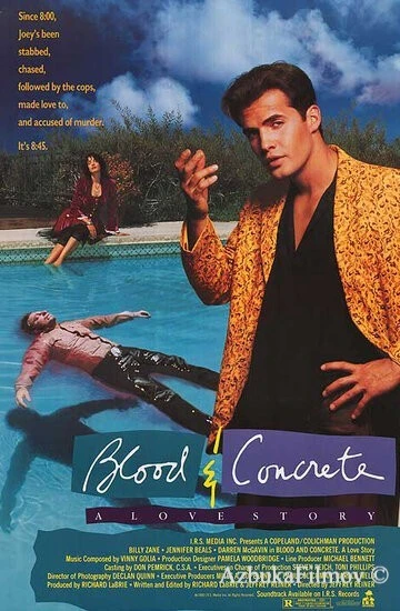 Фильм Кровь и бетон (1990)