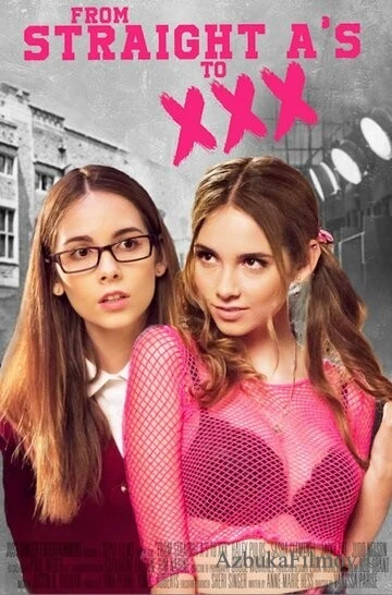 Фильм Из отличницы в порнозвезду (2017)