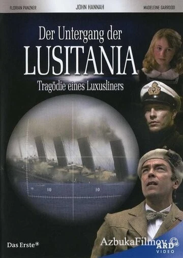 Фильм Лузитания: Убийство в Атлантике (2007)