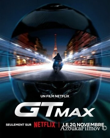 Фильм GTMax (2024)
