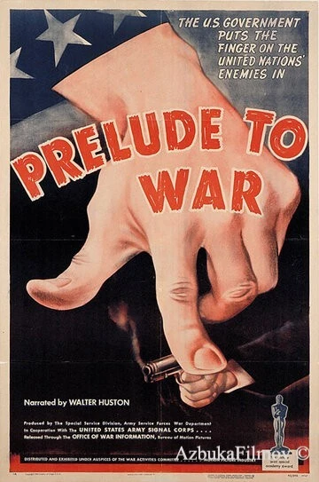 Фильм Прелюдия к войне (1942)