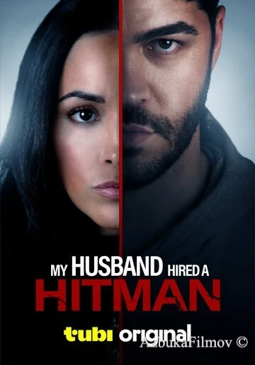 Фильм Мой муж нанял киллера (2024)