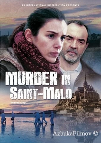 Фильм Убийства в Сен-Мало (2013)